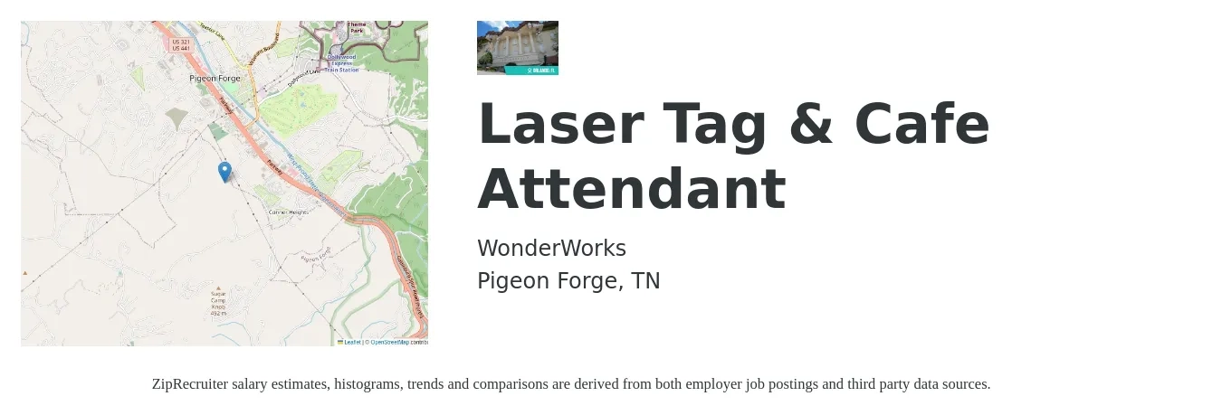 WonderWorks job posting for a Laser Tag & Cafe Attendant in Pigeon Forge, TN with a salary of $13 to $17 Hourly with a map of Pigeon Forge location.