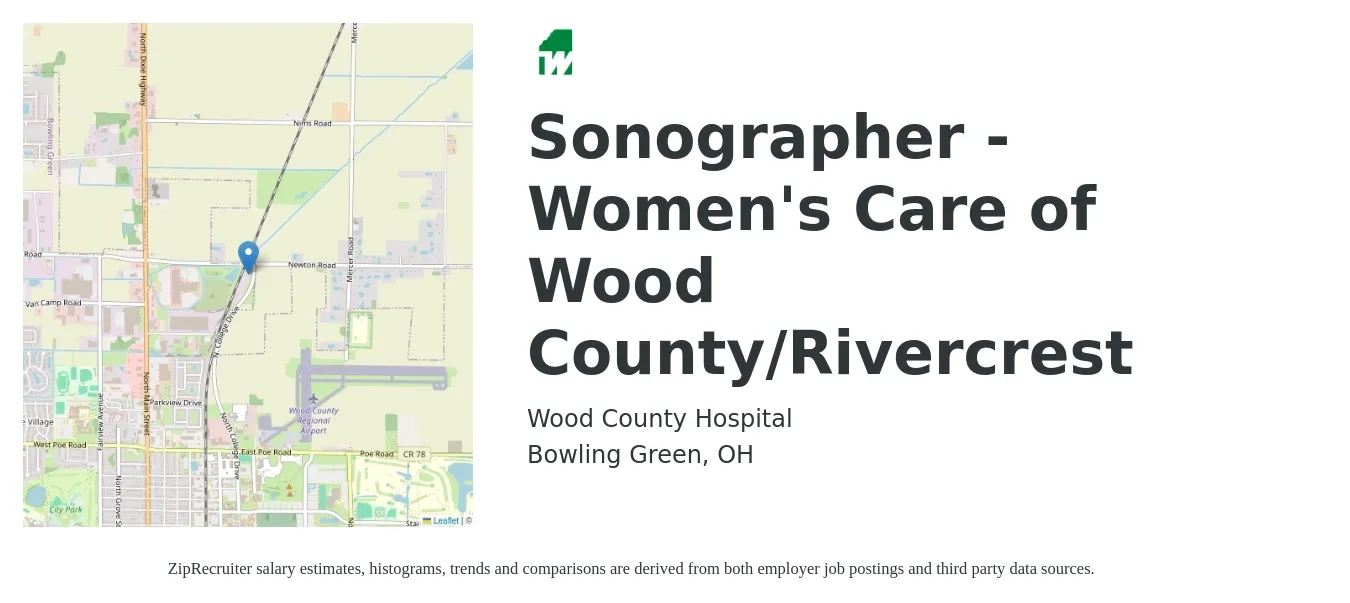 Wood County Hospital job posting for a Sonographer - Women's Care of Wood County/Rivercrest in Bowling Green, OH with a salary of $1,520 to $2,570 Weekly with a map of Bowling Green location.