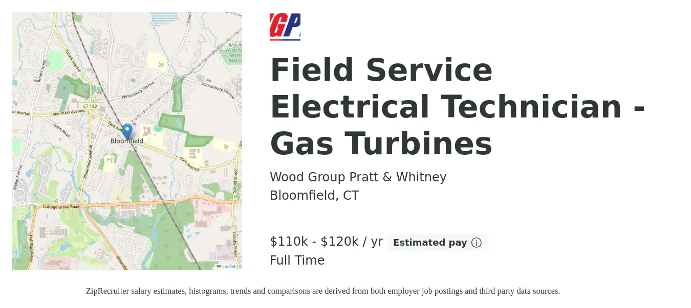 Wood Group Pratt & Whitney job posting for a Field Service Electrical Technician - Gas Turbines in Bloomfield, CT with a salary of $110,000 to $120,000 Yearly with a map of Bloomfield location.