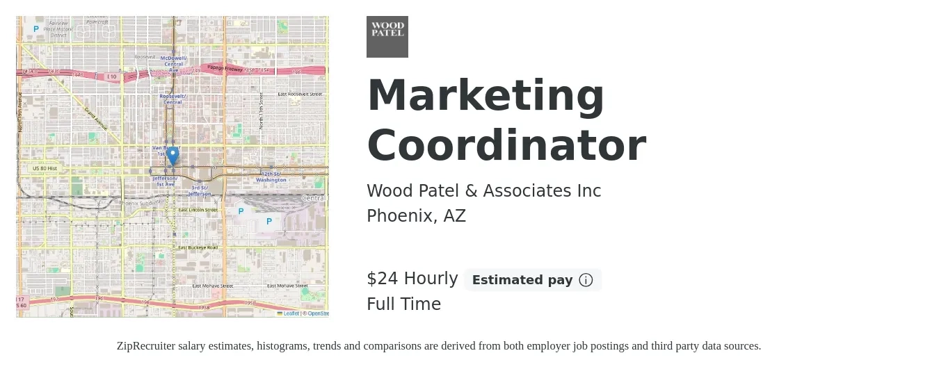 Wood Patel & Associates job posting for a Marketing Coordinator in Phoenix, AZ with a salary of $25 Hourly with a map of Phoenix location.