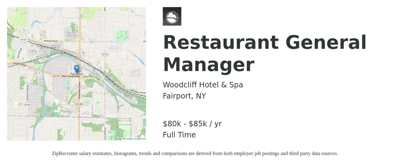 Woodcliff Hotel & Spa job posting for a Restaurant General Manager in Fairport, NY with a salary of $80,000 to $85,000 Yearly with a map of Fairport location.