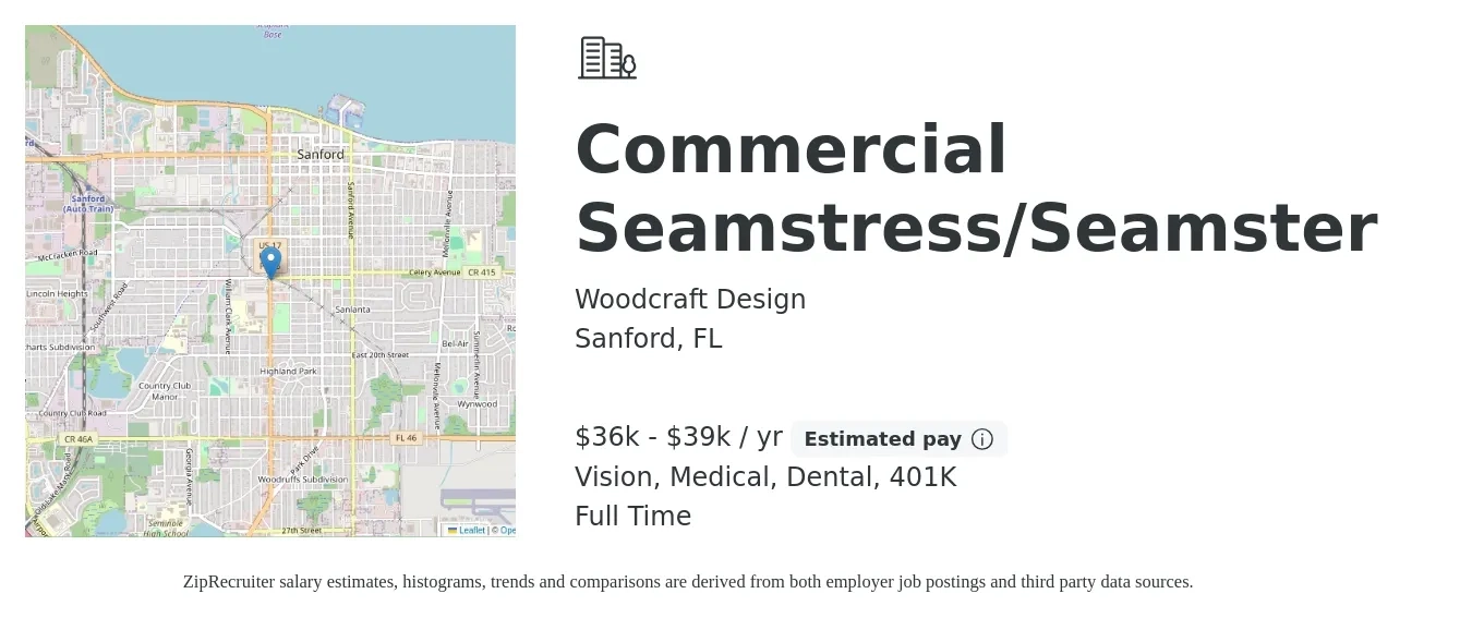 Woodcraft Design job posting for a Commercial Seamstress/Seamster in Sanford, FL with a salary of $36,000 to $39,000 Yearly and benefits including dental, life_insurance, medical, vision, and 401k with a map of Sanford location.
