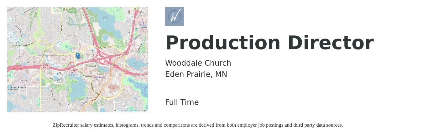 Wooddale Church job posting for a Production Director in Eden Prairie, MN with a salary of $79,500 to $132,000 Yearly with a map of Eden Prairie location.