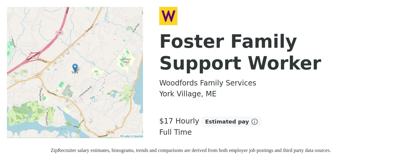 Woodfords Family Services job posting for a Foster Family Support Worker in York Village, ME with a salary of $18 Hourly with a map of York Village location.