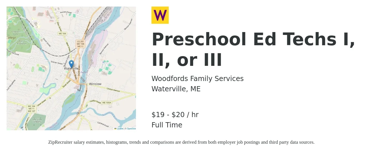 Woodfords Family Services job posting for a Preschool Ed Techs I, II, or III in Waterville, ME with a salary of $20 to $21 Hourly with a map of Waterville location.
