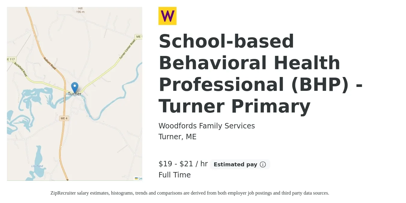 Woodfords Family Services job posting for a School-based Behavioral Health Professional (BHP) - Turner Primary in Turner, ME with a salary of $20 to $22 Hourly with a map of Turner location.
