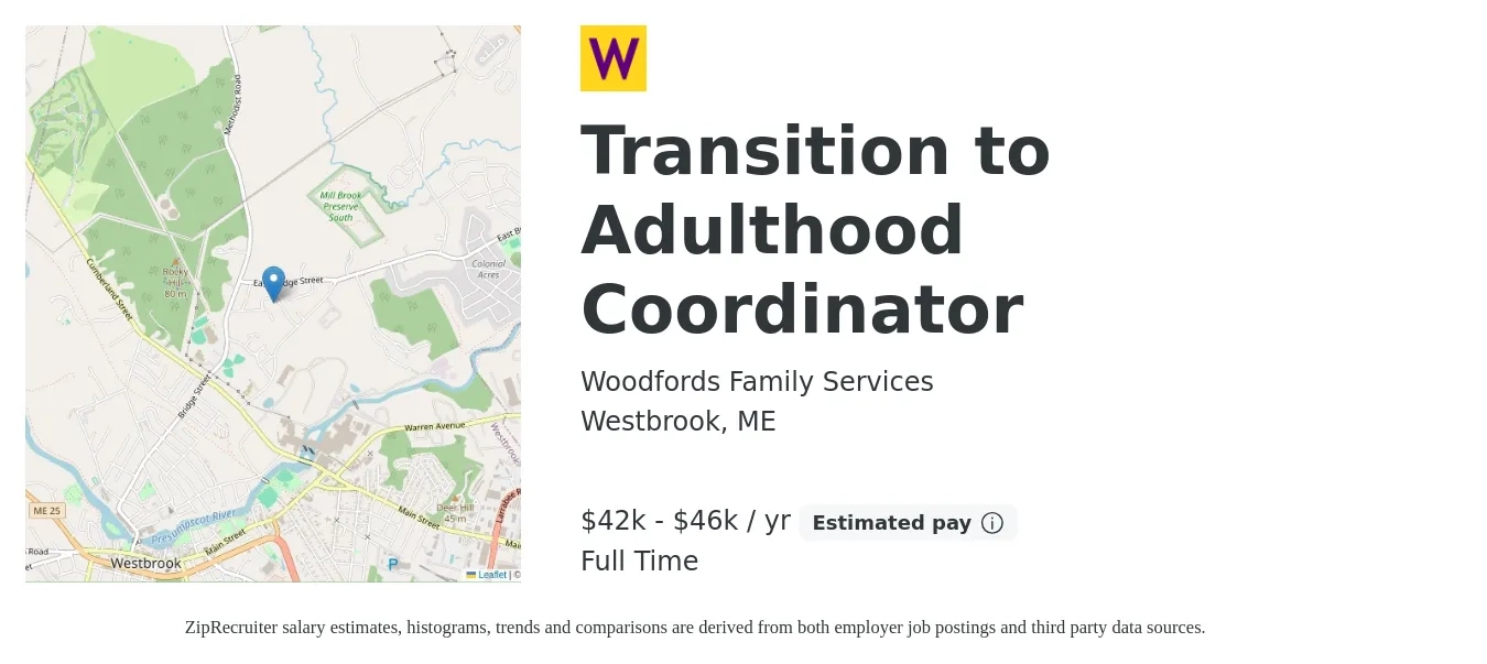 Woodfords Family Services job posting for a Transition to Adulthood Coordinator in Westbrook, ME with a salary of $42,500 to $46,000 Yearly with a map of Westbrook location.