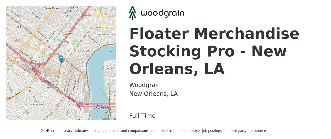 Woodgrain job posting for a Floater Merchandise Stocking Pro - New Orleans, LA in New Orleans, LA with a salary of $720 Weekly with a map of New Orleans location.