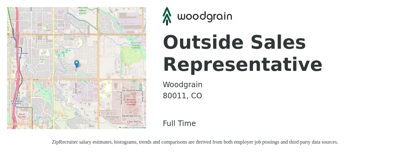 Woodgrain job posting for a Outside Sales Representative in 80011, CO with a salary of $70,000 to $100,000 Yearly with a map of 80011 location.