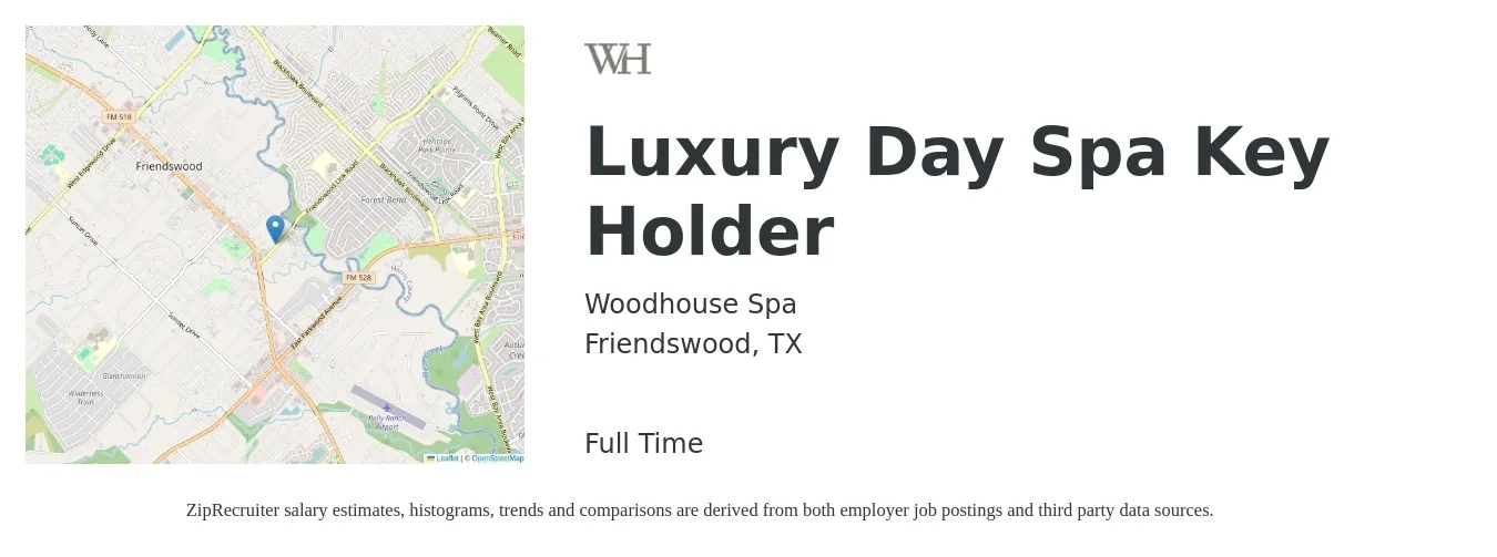 Woodhouse Spa job posting for a Luxury Day Spa Key Holder in Friendswood, TX with a salary of $12 to $15 Hourly with a map of Friendswood location.
