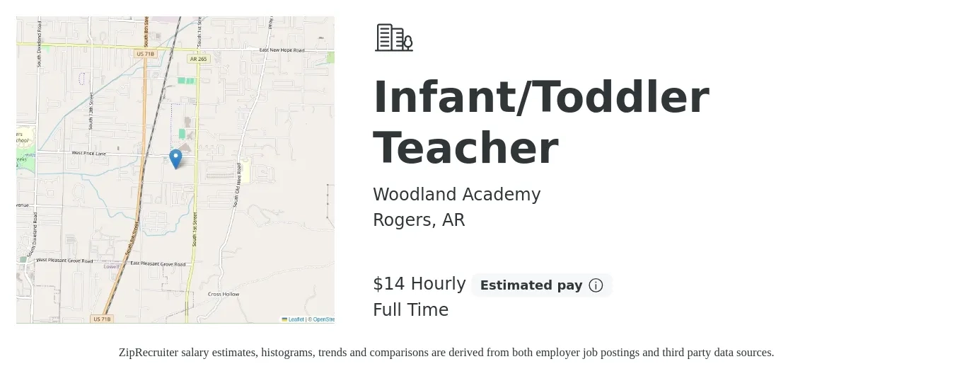 Woodland Academy job posting for a Infant/Toddler Teacher in Rogers, AR with a salary of $15 Hourly with a map of Rogers location.