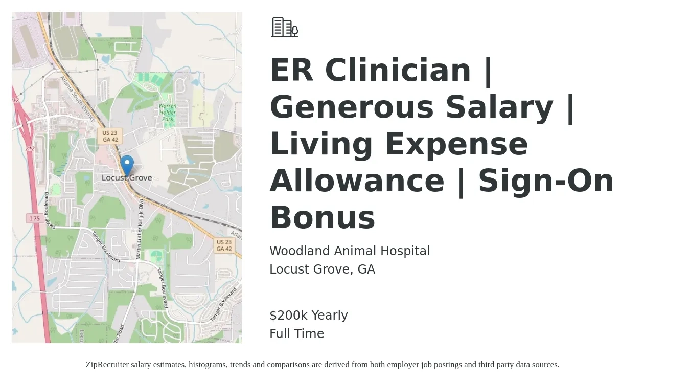Woodland Animal Hospital job posting for a ER Clinician | Generous Salary | Living Expense Allowance | Sign-On Bonus in Locust Grove, GA with a salary of $200,000 Yearly with a map of Locust Grove location.