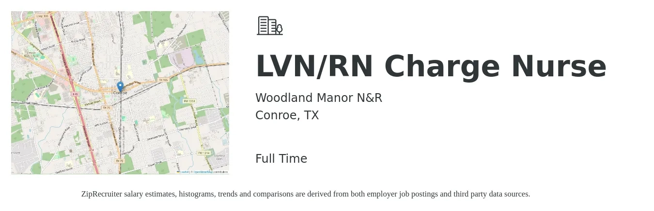 Woodland Manor N&R job posting for a LVN/RN Charge Nurse in Conroe, TX with a salary of $22 to $29 Hourly with a map of Conroe location.