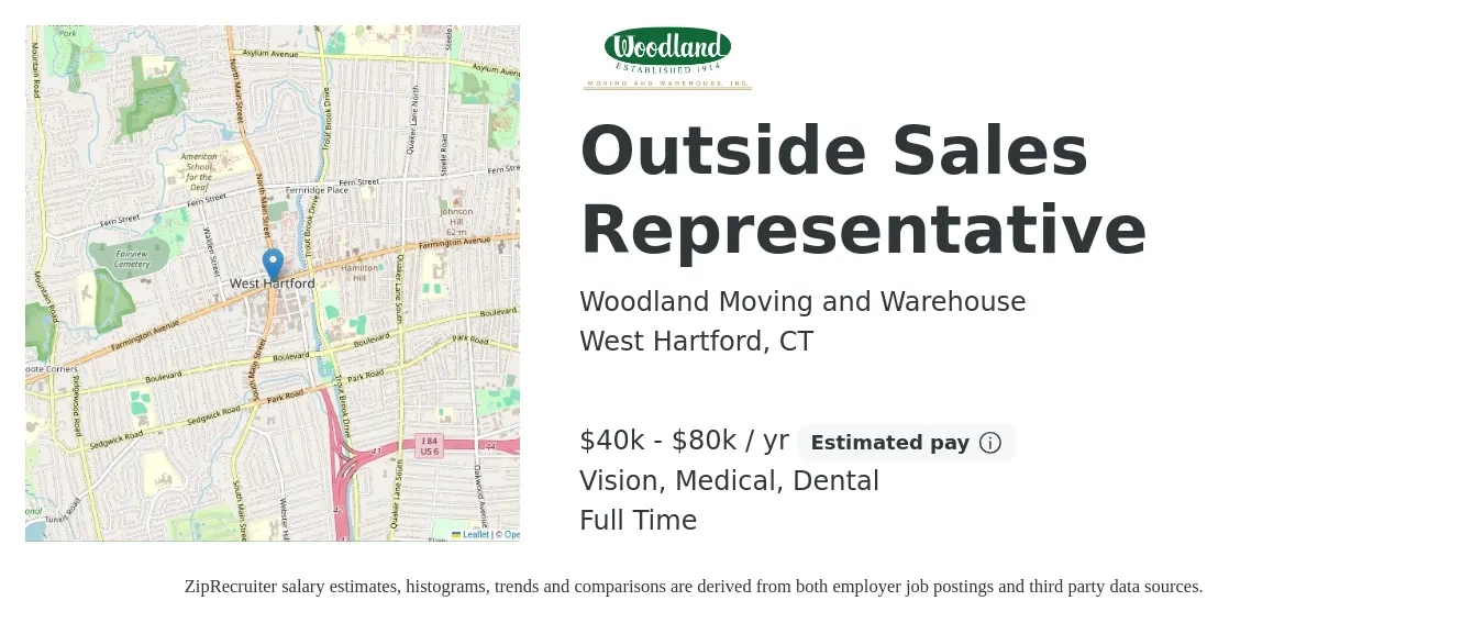 Woodland Moving and Warehouse job posting for a Outside Sales Representative in West Hartford, CT with a salary of $40,000 to $80,000 Yearly and benefits including medical, pto, retirement, vision, and dental with a map of West Hartford location.