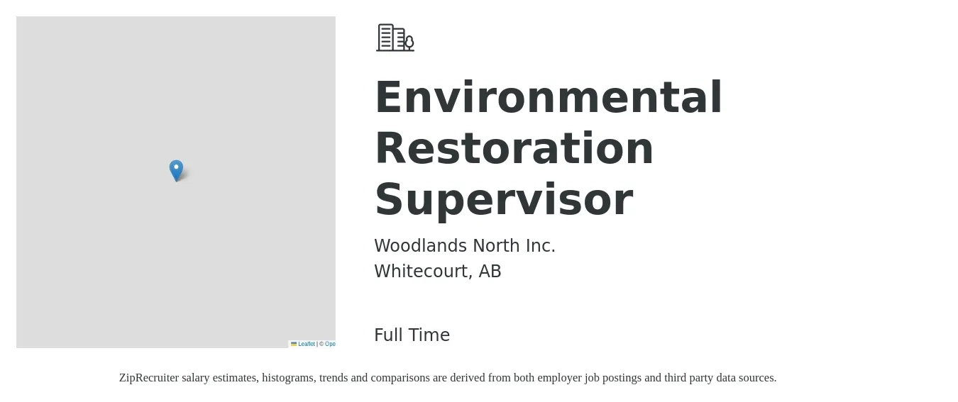 Woodlands North Inc. job posting for a Environmental Restoration Supervisor in Whitecourt, AB with a map of Whitecourt location.