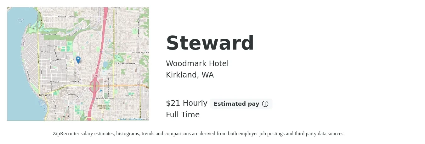 Woodmark Hotel job posting for a Steward in Kirkland, WA with a salary of $22 Hourly with a map of Kirkland location.