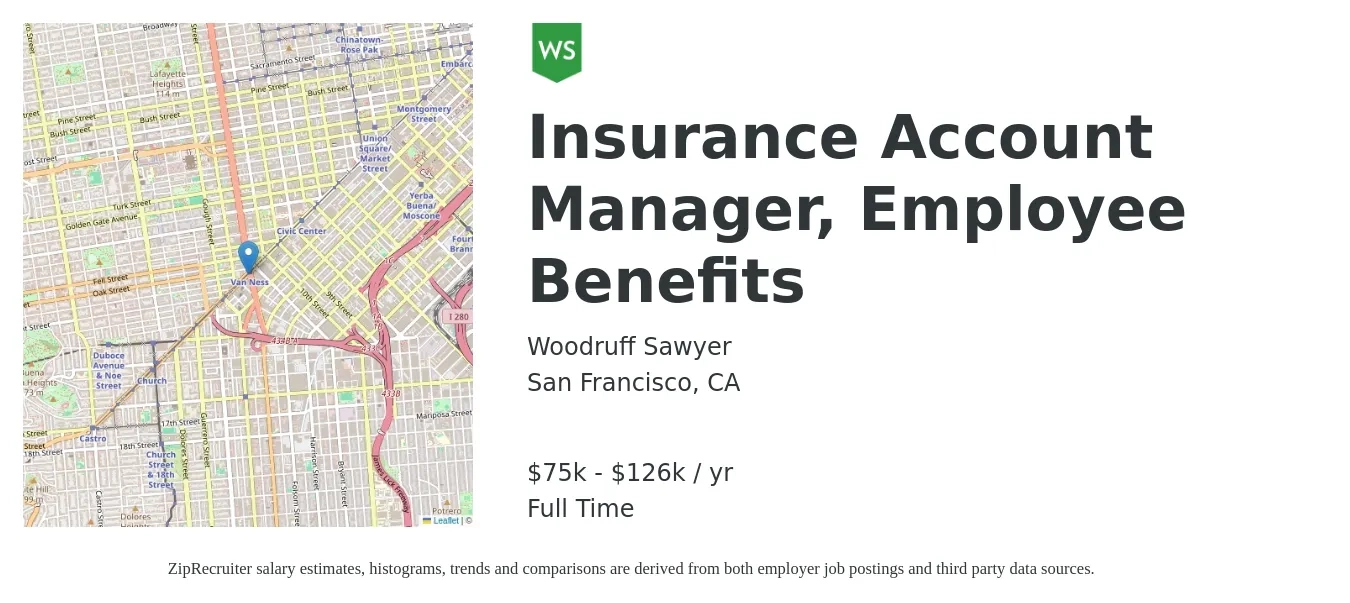 Woodruff Sawyer job posting for a Insurance Account Manager, Employee Benefits in San Francisco, CA with a salary of $75,750 to $126,250 Yearly with a map of San Francisco location.