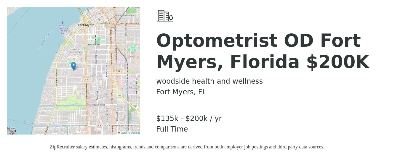 woodside health and wellness job posting for a Optometrist OD Fort Myers, Florida $200K in Fort Myers, FL with a salary of $135,000 to $200,000 Yearly with a map of Fort Myers location.
