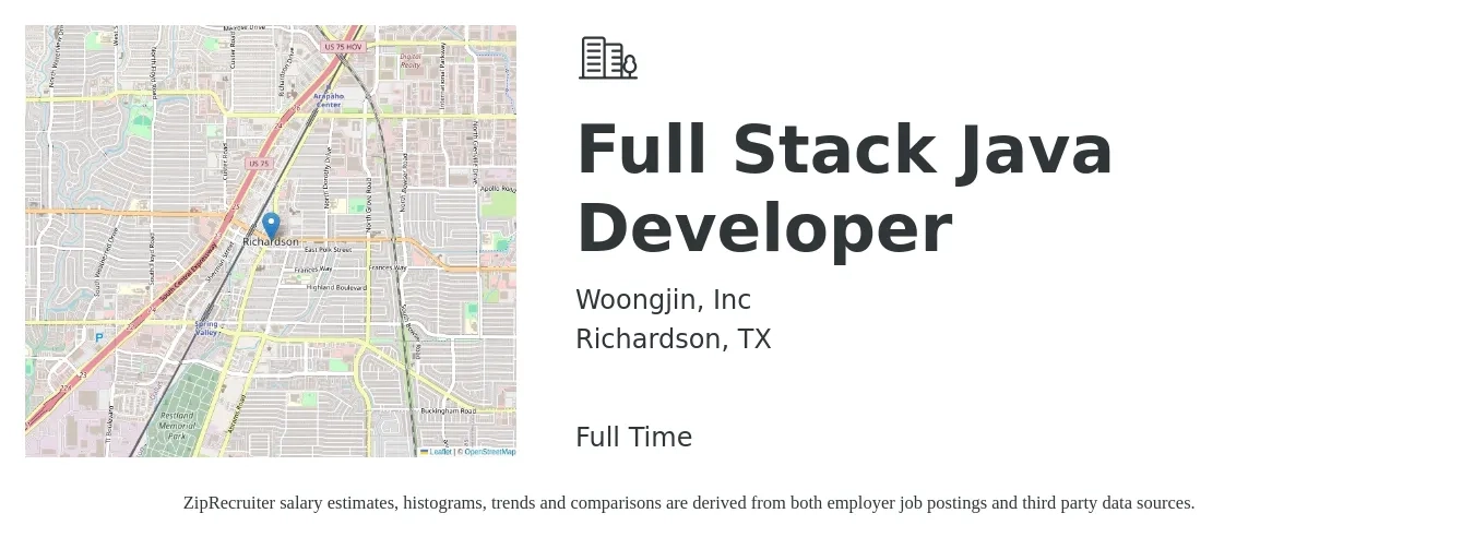 Woongjin, Inc job posting for a Full Stack Java Developer in Richardson, TX with a salary of $48 to $62 Hourly with a map of Richardson location.