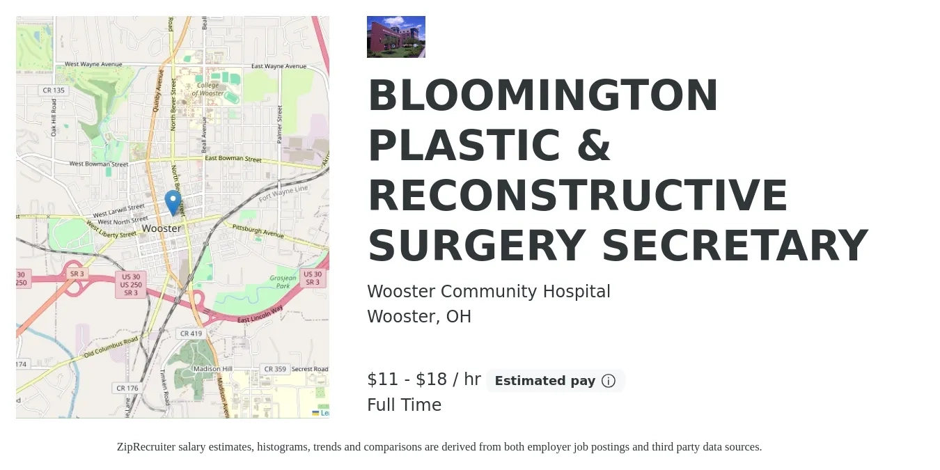 Wooster Community Hospital job posting for a BLOOMINGTON PLASTIC & RECONSTRUCTIVE SURGERY SECRETARY in Wooster, OH with a salary of $12 to $19 Hourly with a map of Wooster location.