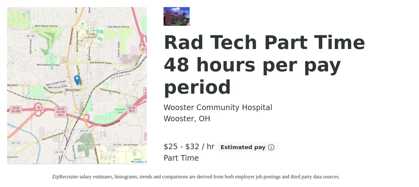 Wooster Community Hospital job posting for a Rad Tech Part Time 48 hours per pay period in Wooster, OH with a salary of $26 to $34 Hourly with a map of Wooster location.