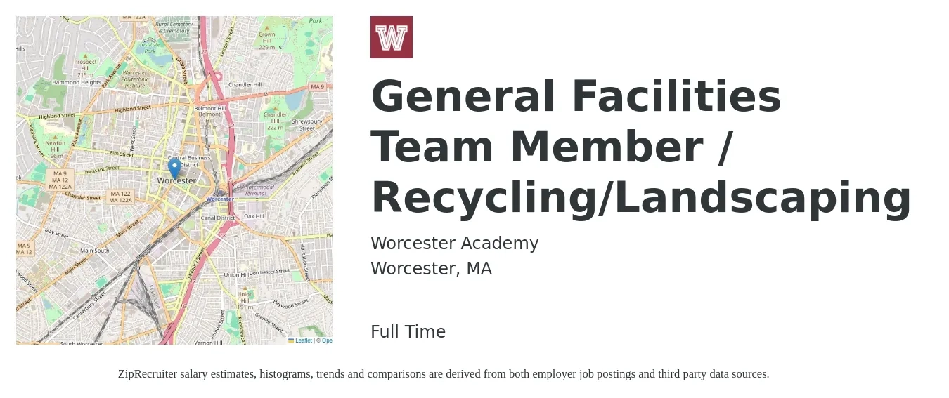 Worcester Academy job posting for a General Facilities Team Member / Recycling/Landscaping in Worcester, MA with a salary of $16 to $19 Hourly with a map of Worcester location.