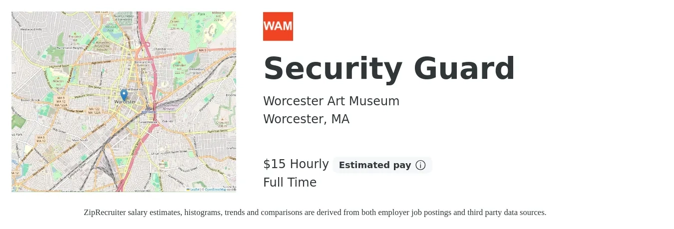 Worcester Art Museum job posting for a Security Guard in Worcester, MA with a salary of $16 Hourly with a map of Worcester location.