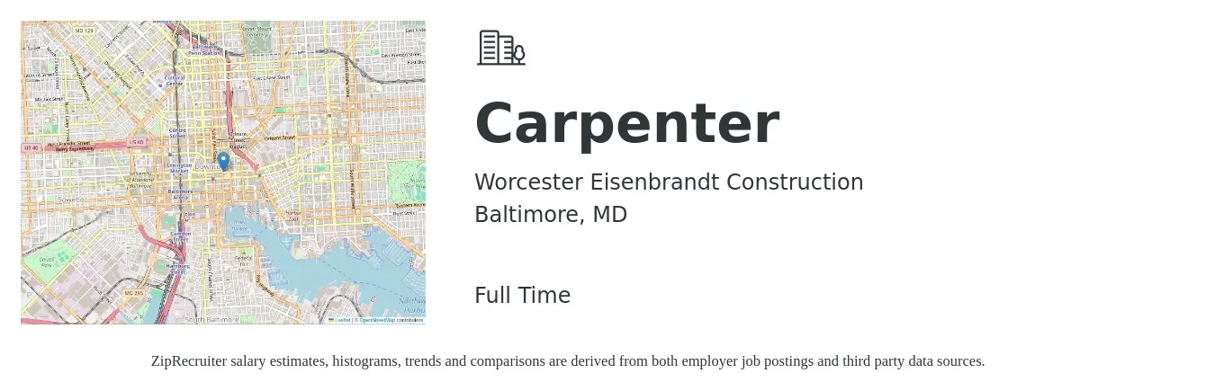 Worcester Eisenbrandt Construction job posting for a Carpenter in Baltimore, MD with a salary of $22 to $29 Hourly with a map of Baltimore location.