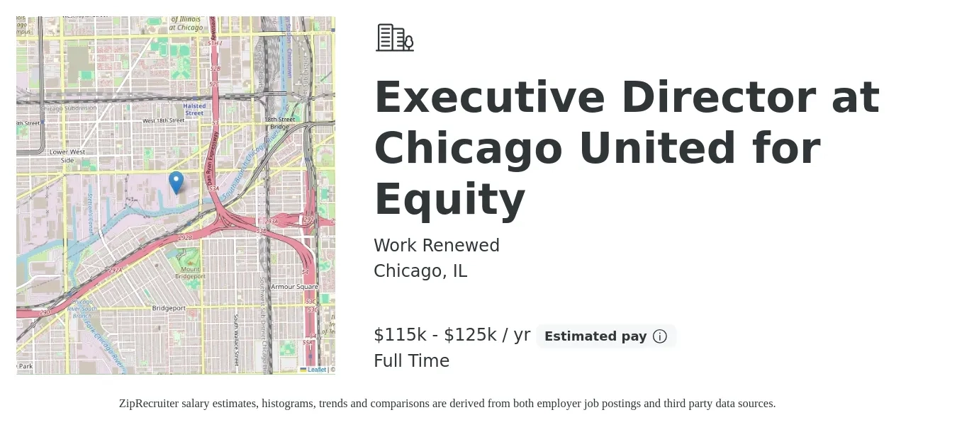 Work Renewed job posting for a Executive Director at Chicago United for Equity in Chicago, IL with a salary of $115,000 to $125,000 Yearly with a map of Chicago location.