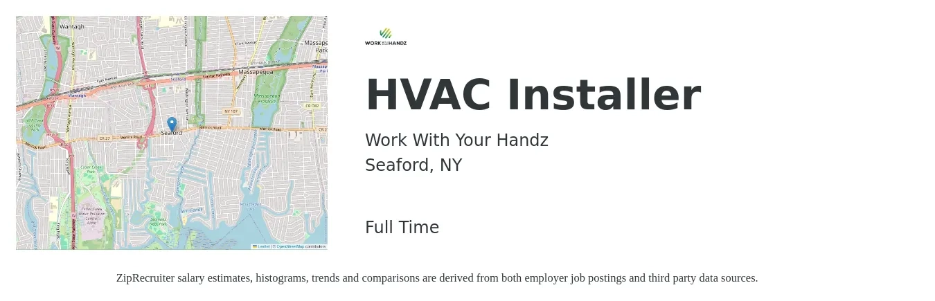 Work With Your Handz job posting for a HVAC Installer in Seaford, NY with a salary of $28 to $45 Hourly with a map of Seaford location.