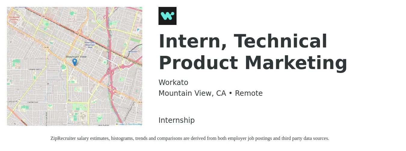 Workato job posting for a Intern, Technical Product Marketing in Mountain View, CA with a salary of $24 to $27 Hourly with a map of Mountain View location.
