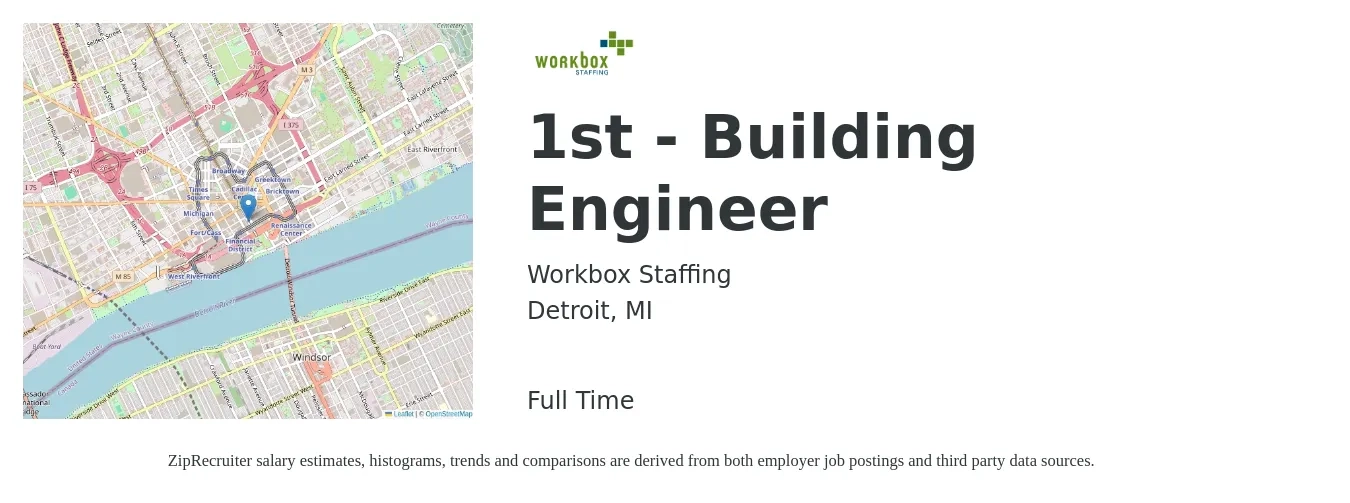 Workbox Staffing job posting for a 1st - Building Engineer in Detroit, MI with a salary of $26 to $38 Hourly with a map of Detroit location.