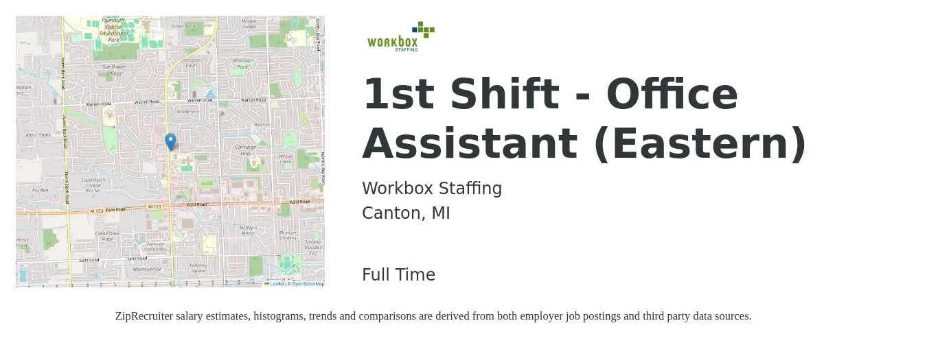 Workbox Staffing job posting for a 1st Shift - Office Assistant (Eastern) in Canton, MI with a salary of $16 to $20 Hourly with a map of Canton location.