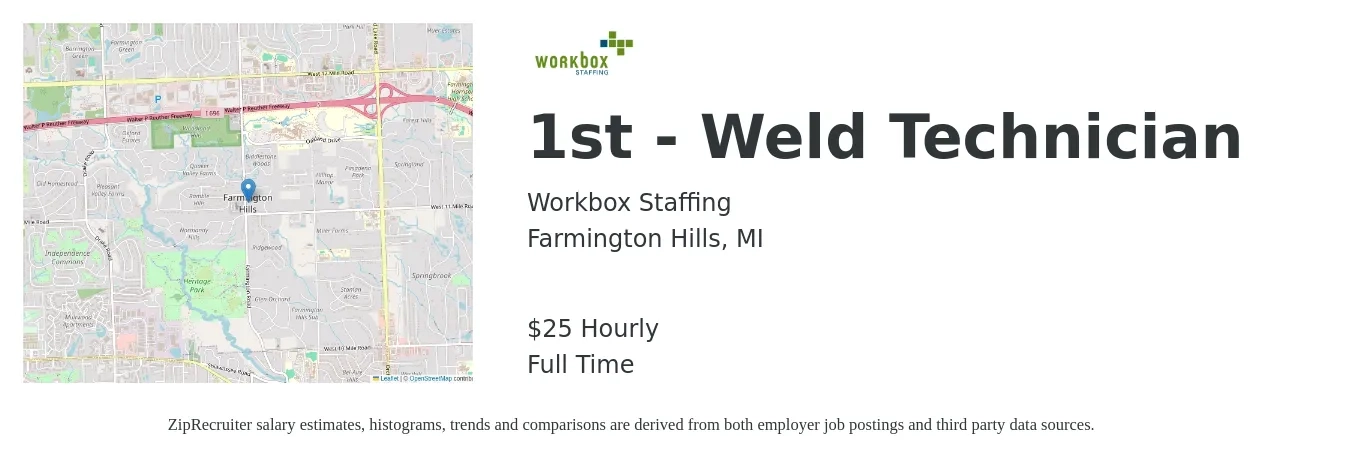 Workbox Staffing job posting for a 1st - Weld Technician in Farmington Hills, MI with a salary of $26 Hourly with a map of Farmington Hills location.