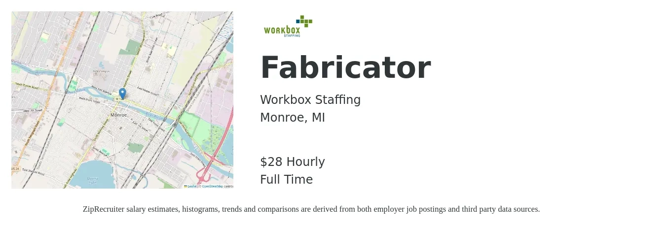 Workbox Staffing job posting for a Fabricator in Monroe, MI with a salary of $30 Hourly with a map of Monroe location.