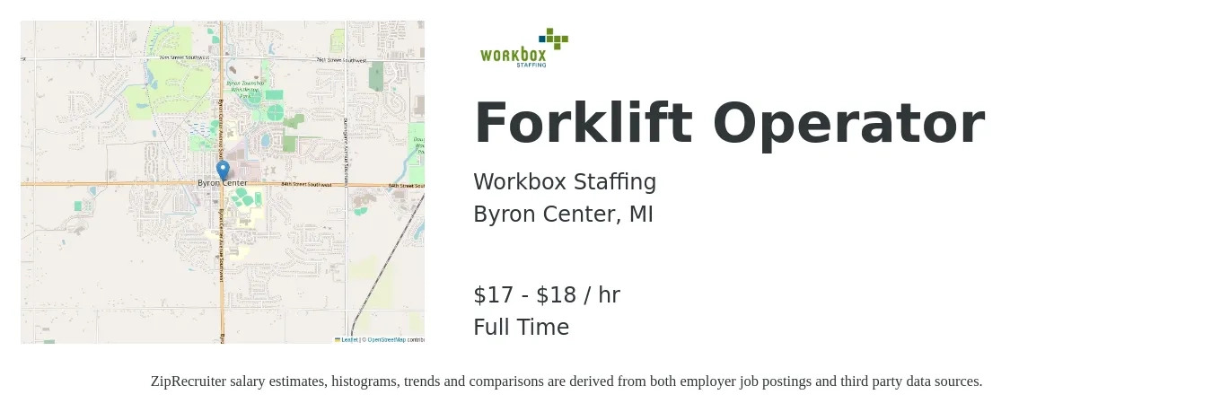 Workbox Staffing job posting for a Forklift Operator in Byron Center, MI with a salary of $18 to $19 Hourly with a map of Byron Center location.