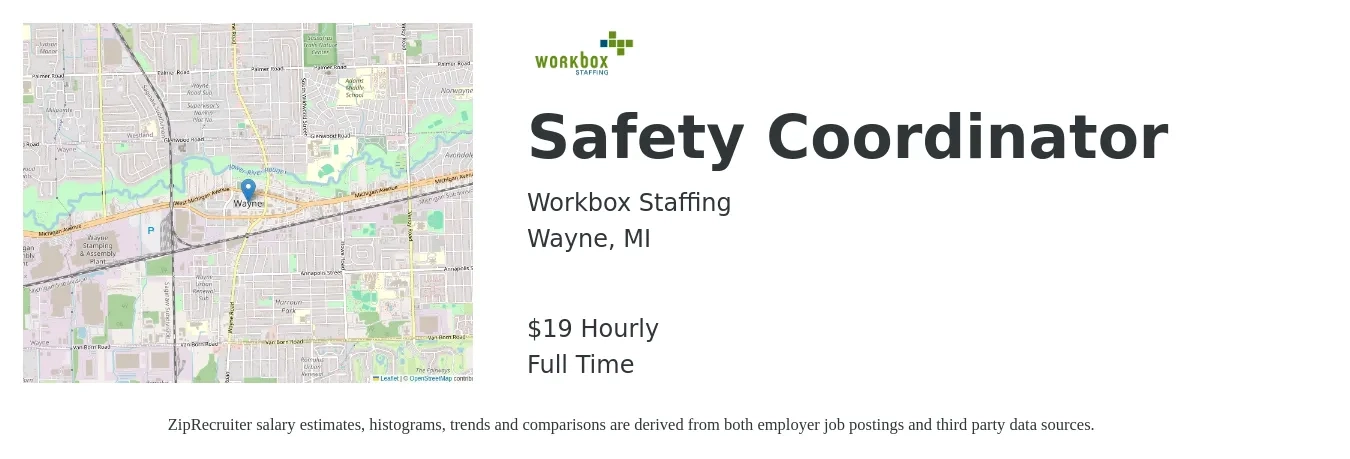 Workbox Staffing job posting for a Safety Coordinator in Wayne, MI with a salary of $20 Hourly with a map of Wayne location.