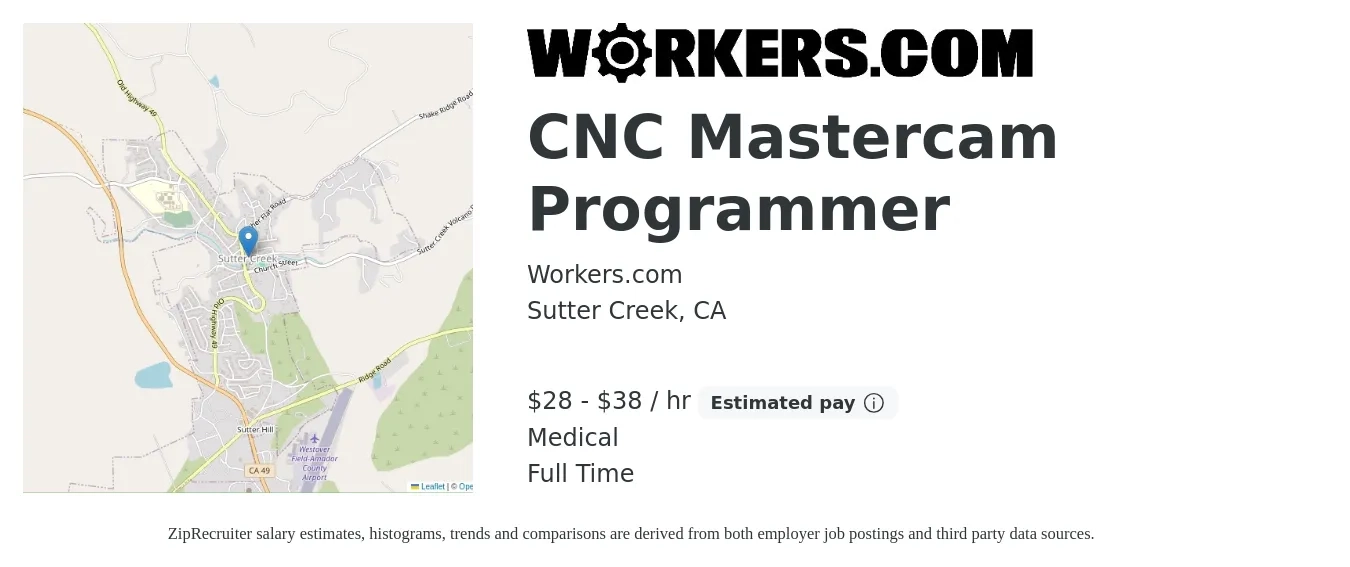 Workers.com job posting for a CNC Mastercam Programmer in Sutter Creek, CA with a salary of $30 to $40 Hourly and benefits including medical with a map of Sutter Creek location.