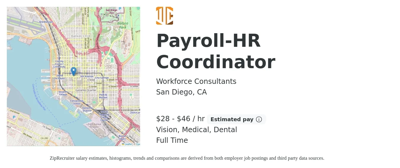 Workforce Consultants job posting for a Payroll-HR Coordinator in San Diego, CA with a salary of $30 to $48 Hourly and benefits including medical, pto, retirement, vision, dental, and life_insurance with a map of San Diego location.