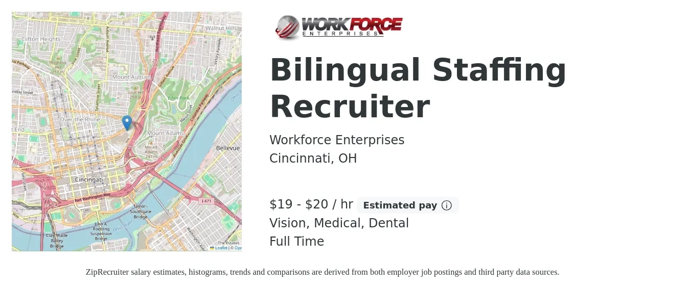 Workforce Enterprises job posting for a Bilingual Staffing Recruiter in Cincinnati, OH with a salary of $20 to $21 Hourly and benefits including medical, vision, and dental with a map of Cincinnati location.