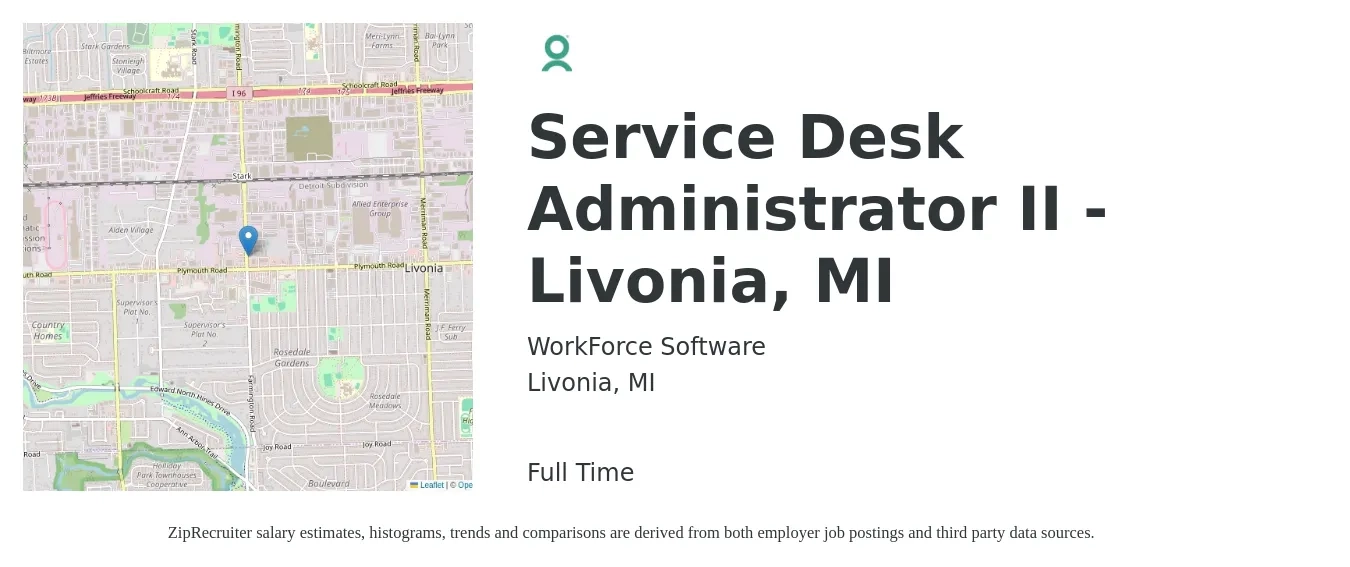 WorkForce Software job posting for a Service Desk Administrator II - Livonia, MI in Livonia, MI with a salary of $65,000 Yearly with a map of Livonia location.