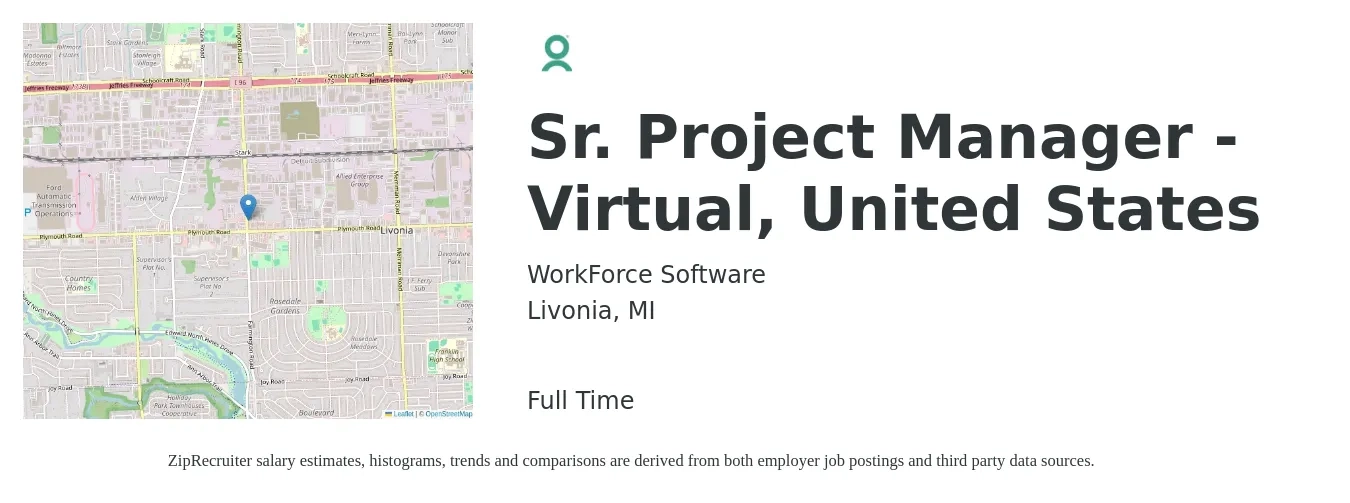 WorkForce Software job posting for a Sr. Project Manager - Virtual, United States in Livonia, MI with a salary of $150,000 Yearly with a map of Livonia location.