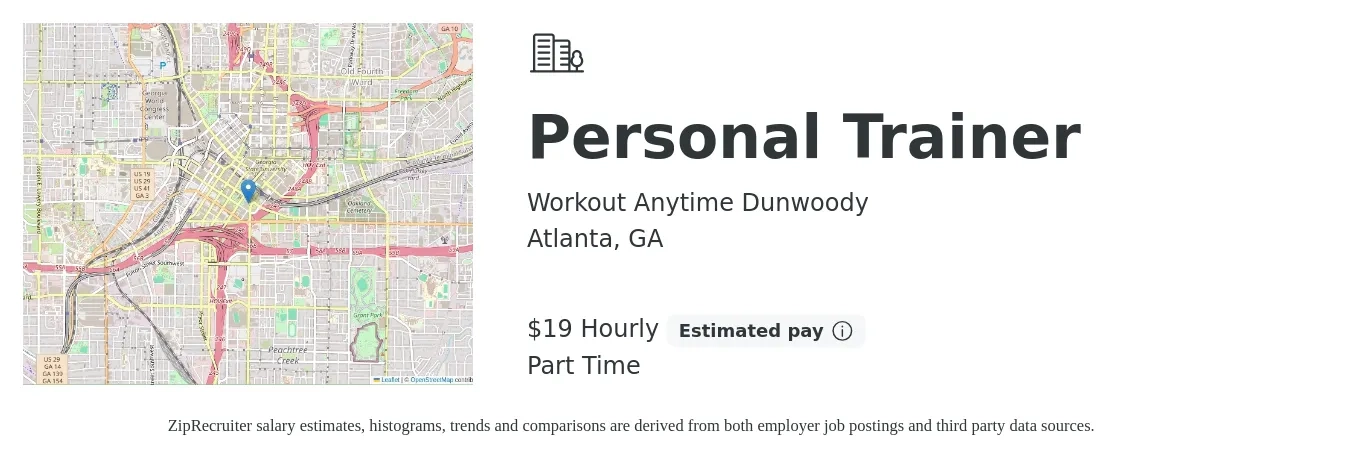 Workout Anytime - Dunwoody job posting for a Personal Trainer in Atlanta, GA with a salary of $20 Hourly with a map of Atlanta location.