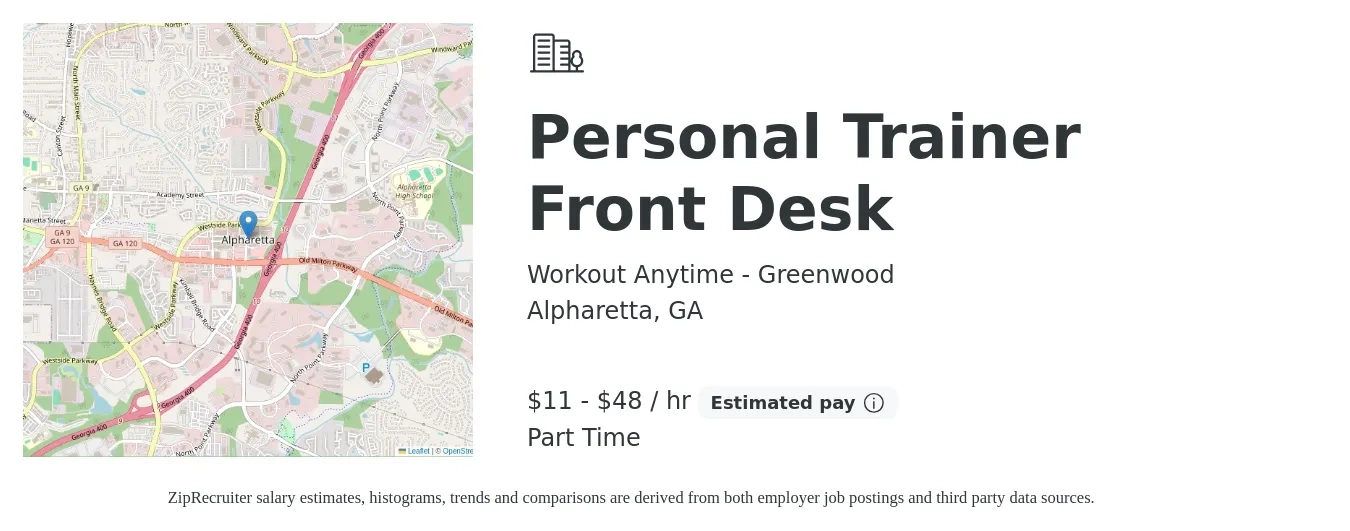 Workout Anytime - Greenwood job posting for a Personal Trainer Front Desk in Alpharetta, GA with a salary of $12 to $50 Hourly with a map of Alpharetta location.