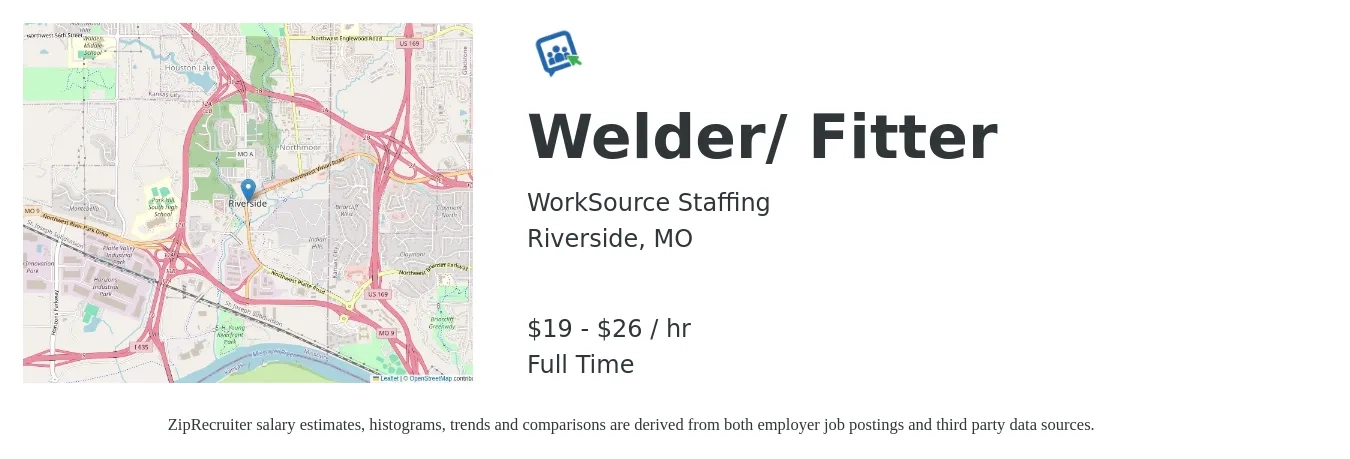 WorkSource Staffing job posting for a Welder/ Fitter in Riverside, MO with a salary of $20 to $28 Hourly with a map of Riverside location.