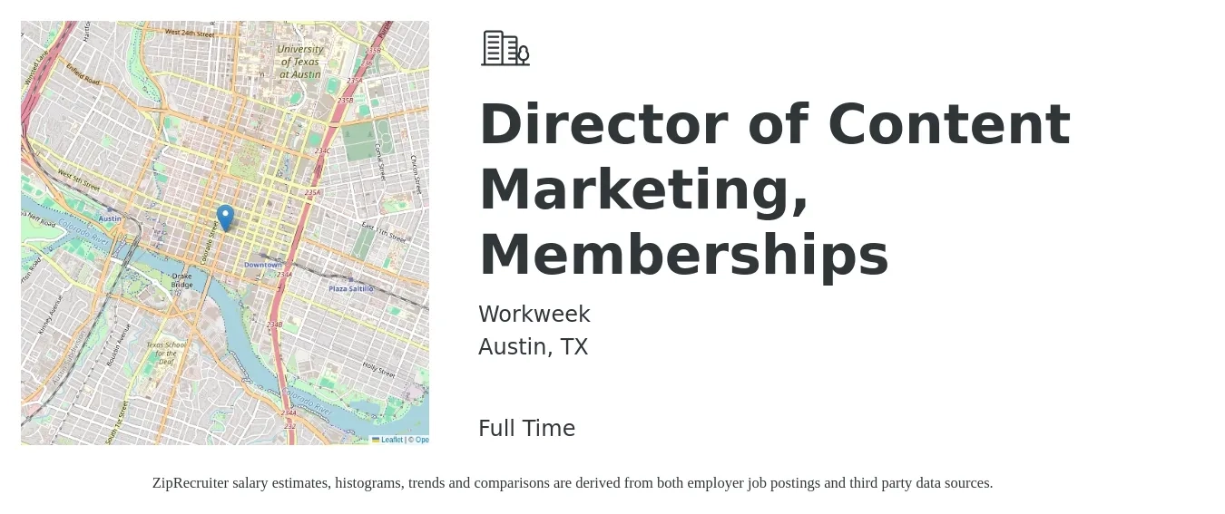 Workweek job posting for a Director of Content Marketing, Memberships in Austin, TX with a salary of $79,300 to $131,800 Yearly with a map of Austin location.