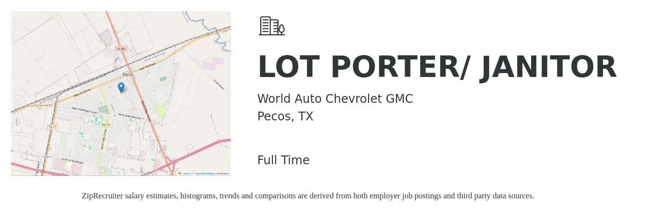 World Auto Chevrolet GMC job posting for a LOT PORTER/ JANITOR in Pecos, TX with a salary of $14 to $18 Hourly with a map of Pecos location.