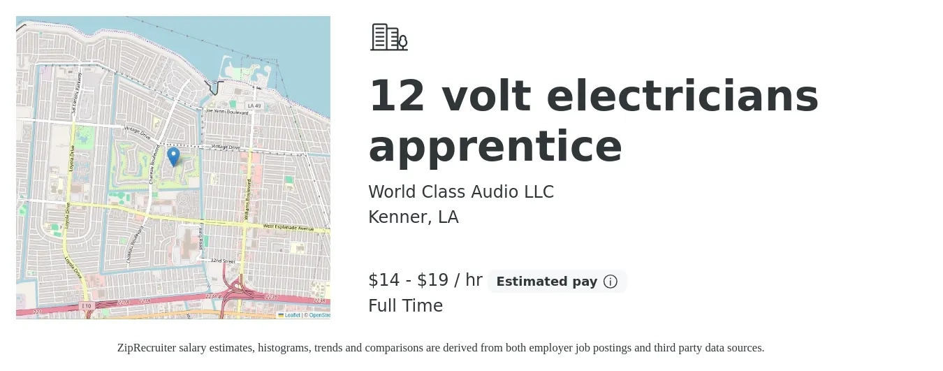 World Class Audio LLC job posting for a 12 volt electricians apprentice in Kenner, LA with a salary of $15 to $20 Hourly with a map of Kenner location.