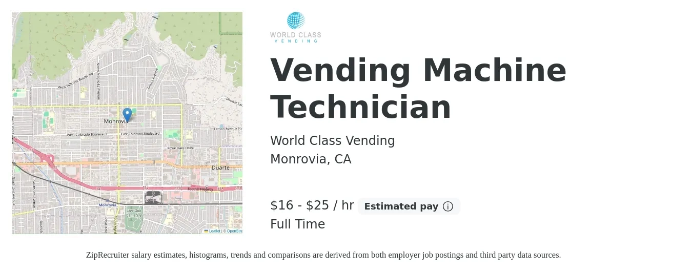 World Class Vending job posting for a Vending Machine Technician in Monrovia, CA with a salary of $17 to $27 Hourly with a map of Monrovia location.