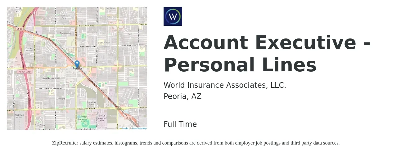 World Insurance Associates, LLC. job posting for a Account Executive - Personal Lines in Peoria, AZ with a salary of $49,600 to $71,200 Yearly with a map of Peoria location.